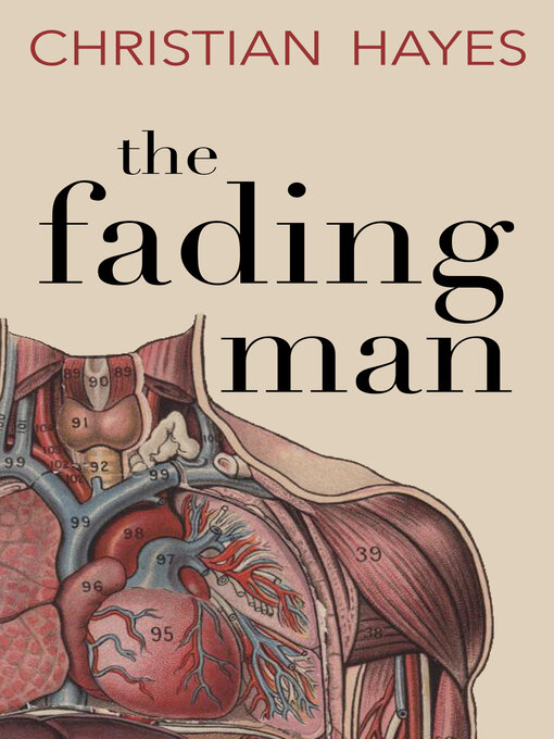 Title details for The Fading Man by Christian Hayes - Available